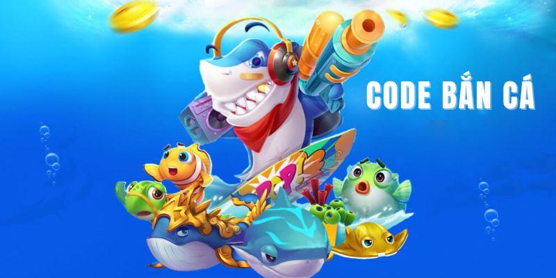 cách dùng code bắn cá